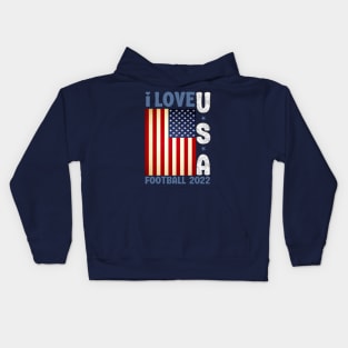 I Love USA Football 2022 Kids Hoodie